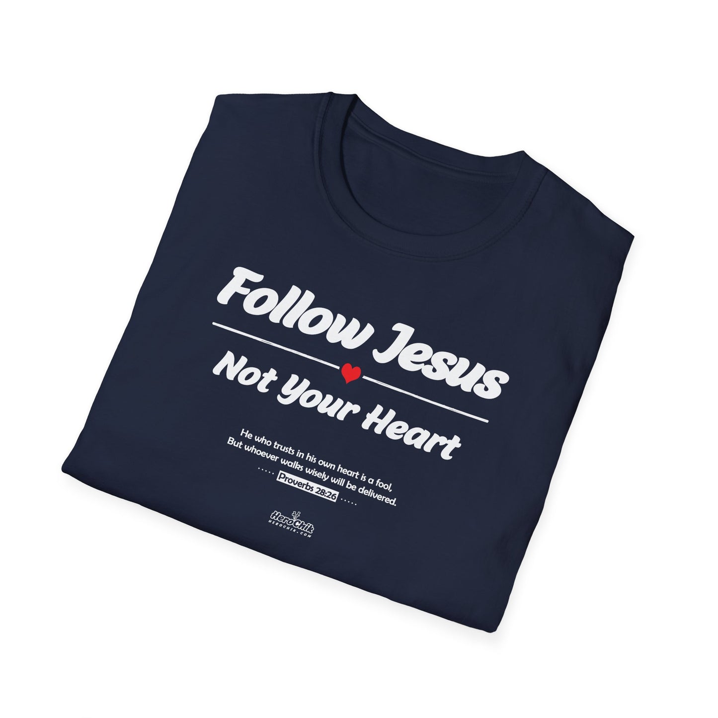 HeroChik:  "Follow Jesus" - Unisex Short Sleeve Tee