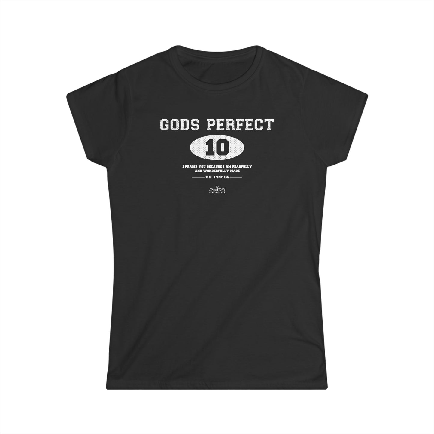 HeroChik:  "God's Perfect 10" - Women's Short Sleeve Tee