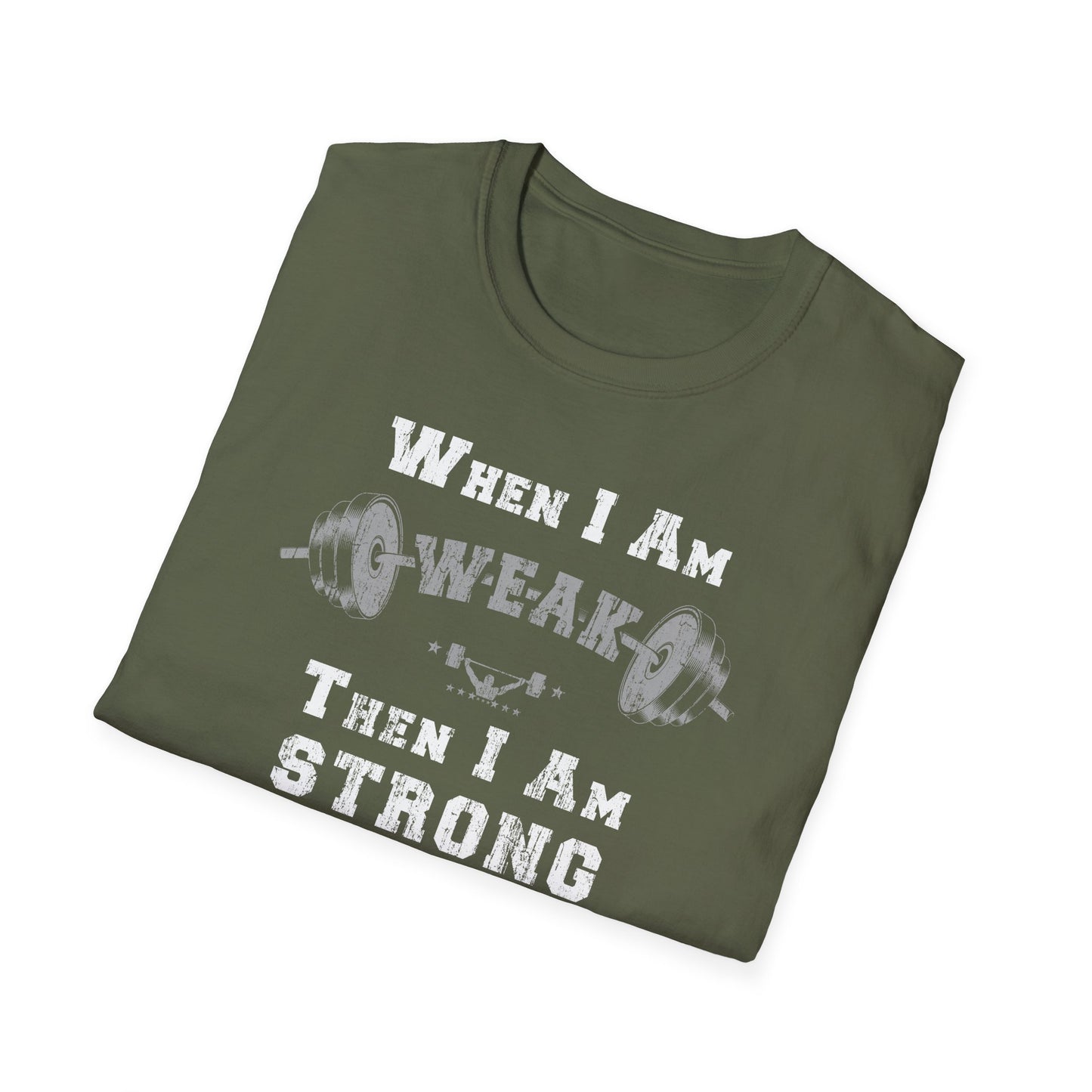 Hero316:  "When I Am Weak" - Unisex Softstyle Tee