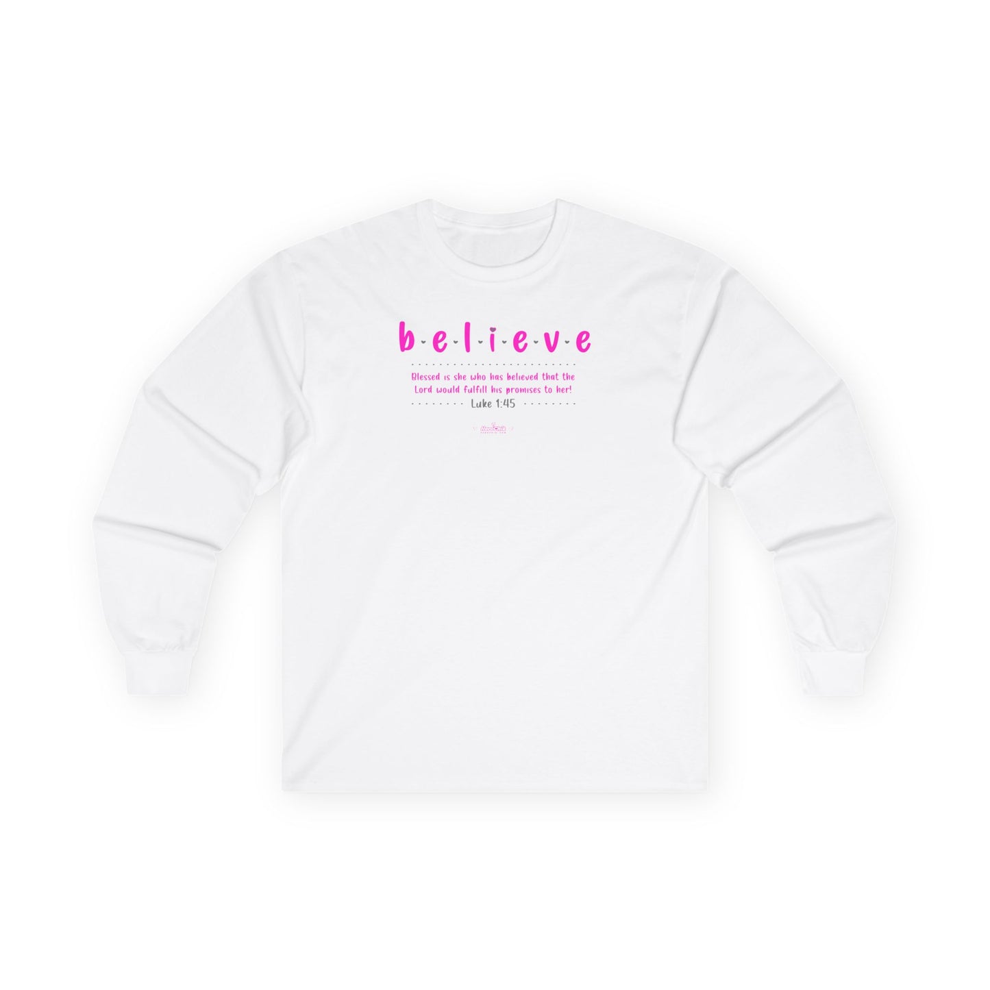 HeroChik:  "Believe" - Unisex Long Sleeve Tee