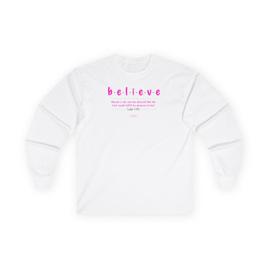 HeroChik:  "Believe" - Unisex Long Sleeve Tee