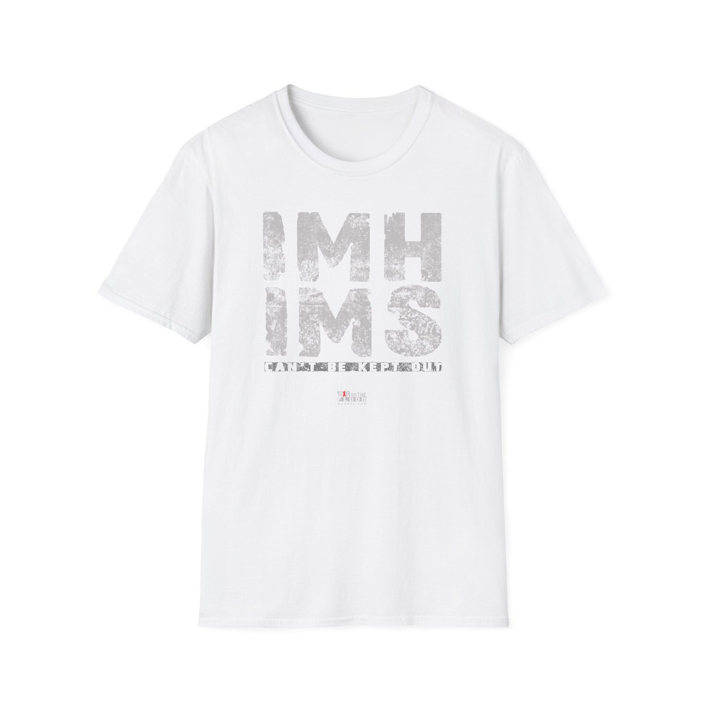 War on the Floor - "IMHIMS" - Unisex Short Sleeve Tee