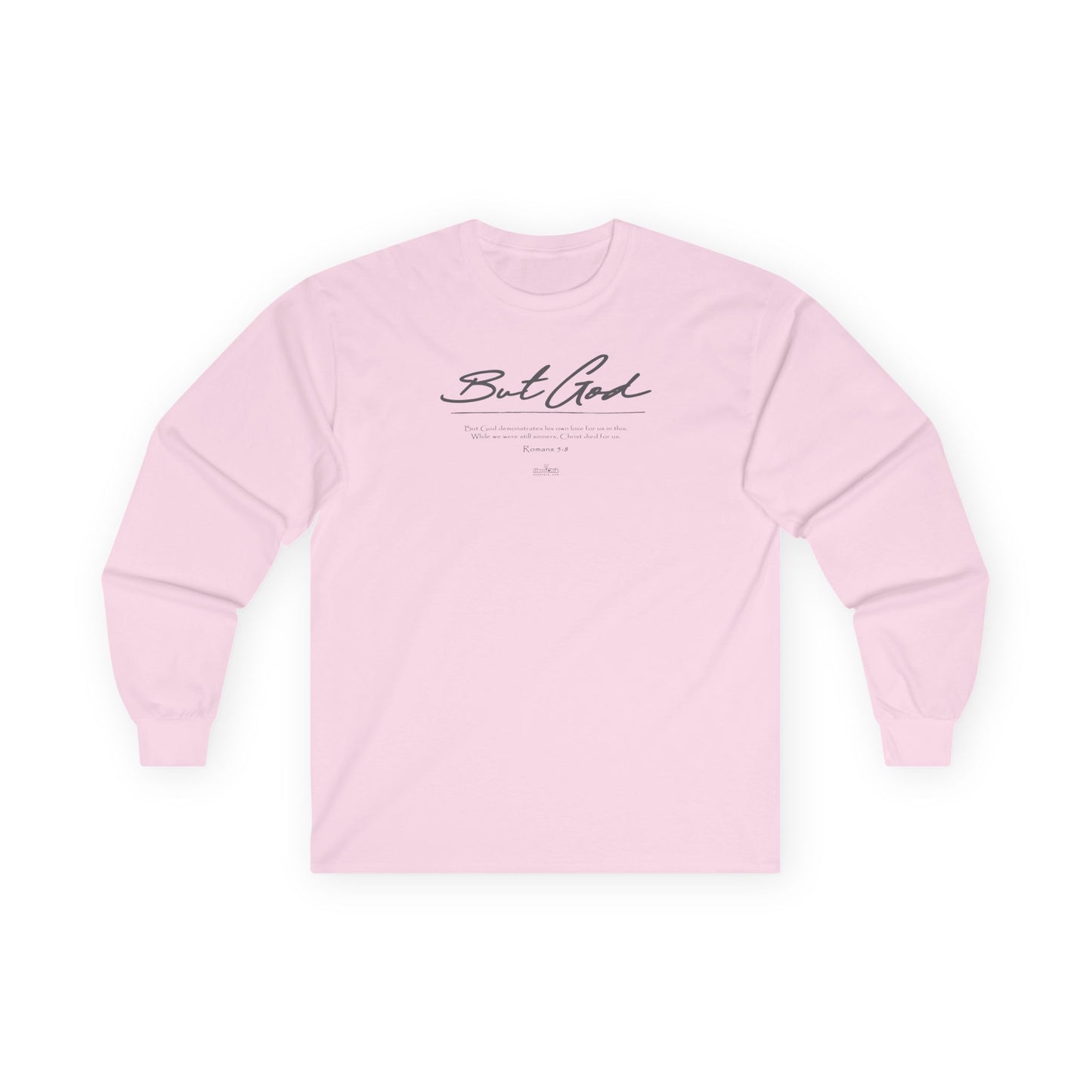 HeroChik:  "But God" - Unisex Long Sleeve Tee