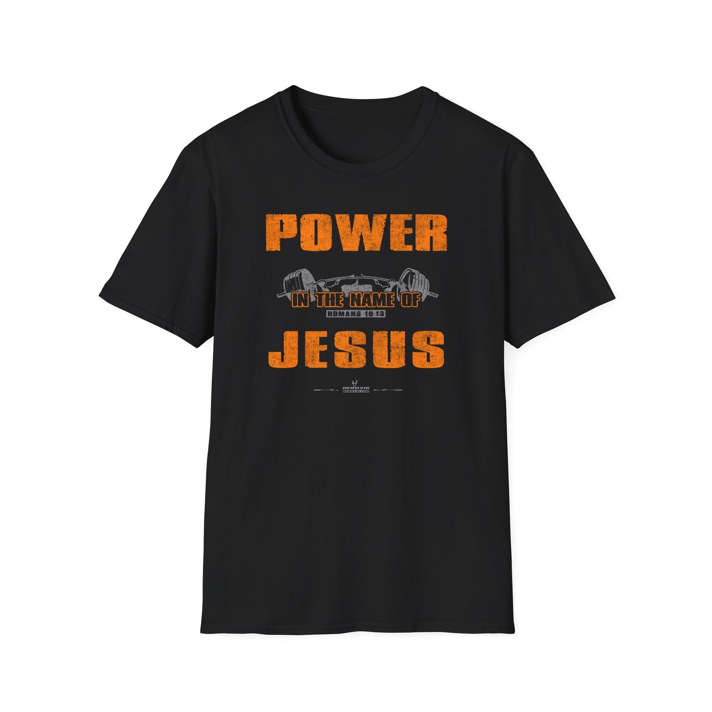 Hero316:  "Power in the Name of Jesus" - Unisex Softstyle Tee