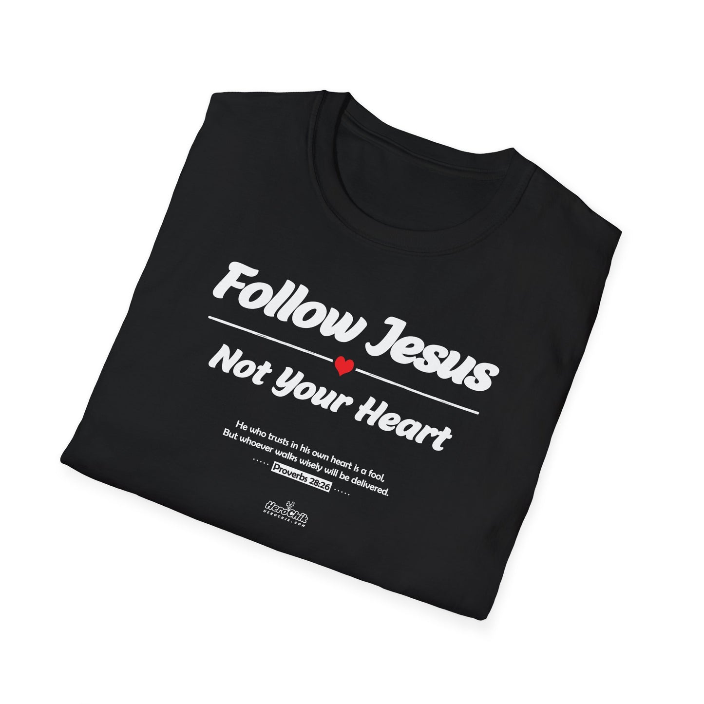 HeroChik:  "Follow Jesus" - Unisex Short Sleeve Tee