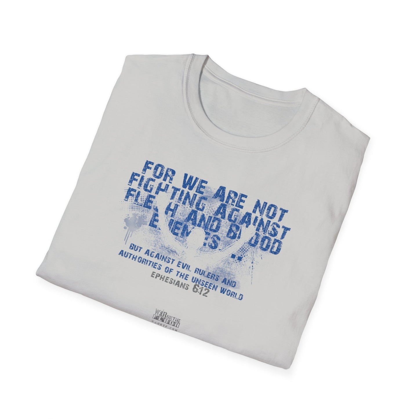 War on the Floor - "Ephesians 612" - Unisex Softstyle Tee